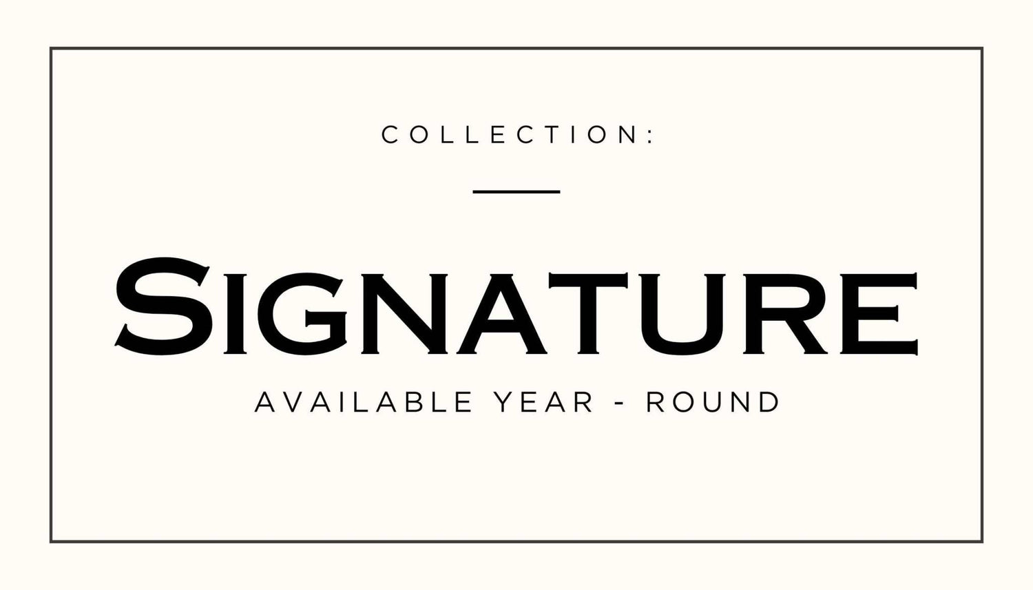 Signature Collection